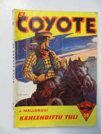 El Coyote 50 Kahlehdittu tuli  (1957)