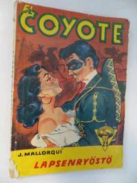 El Coyote 29 Lapsenryöstö (1955)