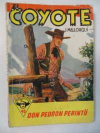 El Coyote 45 Don Pedron perintö (1957)