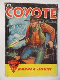 El Coyote 58 Kavala juoni (1958)
