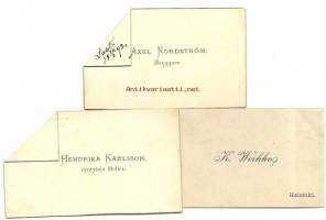 Axel Nordström, hendrika Karlsson ja K Werkko - 1800-luvunkäyntikortti 3 kpl