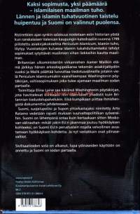 Jumalten sota, 2007. 2. painos.                                       Taavi Soininvaara käsittelee romaanissaan muslimien ja kristittyjen välien kiristymistä