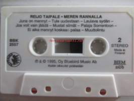 Reijo Taipale - Meren rannalla - BBK 2557 -C-kasetti