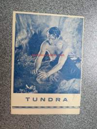 Tundra, ohjaus Charles Clache &amp; Clen Cook, pääosissa Del Cambre  sekä karhunpennut Tom &amp; Jerry ym. -elokuvan käsiohjelma
