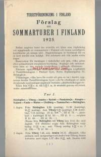 Sommarturer i Finland 1925 mm H:ki-Viipuri-Sortavala-Valamo, H:ki-Oulu,Roi,Petsamo jne