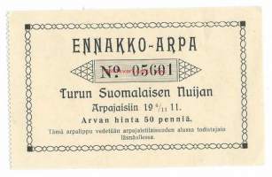 Turun Suomalainen Nuija , ennakko-arpa  4.11.1911 / Suomalainen Nuija oli vuonna 1875 perustettu suomenmielisten aatteellinen ylioppilasjärjestö.