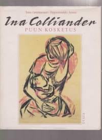 Ina Colliander : puun kosketus