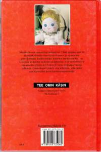 Veikeät nuket - Tee omin käsin. 1994. 1.p. 30 yksityiskohtaista ohjetta,  kaavat ja opaspiirrokset ja muut nukenteon niksit.