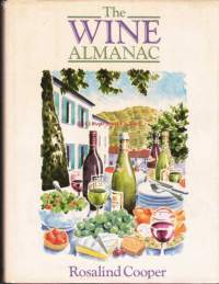 The Wine Almanac, 1986.  Viinitietoutta kuukausittain eri maista ja kasvualueista. 25 x 19 cm.  Runsaasti kuvitettu.