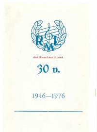 Riihimäen Mieslaulajat  ry  30 v  1946-1976