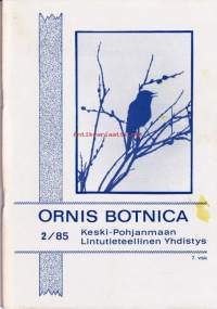 Ornis Botnica 2/1985. Lintutieteellinen julkaisu.  Keski-Pohjanmaan Lintutieteellinen yhdistys