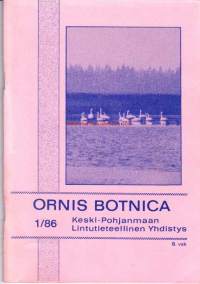 Ornis Botnica 1/1986. Lintutieteellinen julkaisu.  Keski-Pohjanmaan Lintutieteellinen yhdistys