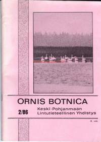 Ornis Botnica 2/1986. Lintutieteellinen julkaisu.  Keski-Pohjanmaan Lintutieteellinen yhdistys