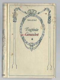 Eugenie Grandet - Honore de Balzac alkuperäiskielellä ranskaksi / Eräs Balzacin kuuluisimmista teoksista on Eugenie Grandet. Teoksen alku on kuuluisa