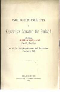 Prokurators-Embetets i Kejserliga Senaten för Finland Berättelse 1887