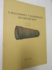 U-raudoista valmistettu kuorintarumpu, ylipainos Suomen Paperi- ja Puutavaralehdestä 1930 nr 9