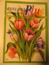 Posliini Plus, porcelain+ 19/2007