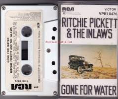 C-kasetti - Ritchie Pickett &amp; The Inlaws. Gone For Water. 1984. RCA VPK1 0476