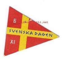 Svenska Dagen 6.XI.1932  - rintamerkki  pahvia 30x35 mm / Ruotsalaisuuden päivä (ruots. Svenska dagen) on Suomessa 6. marraskuuta vietettävä yleinen