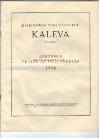 Keskinäinen Vakuutusyhtiö Kalevi , vuosikertomus 1936