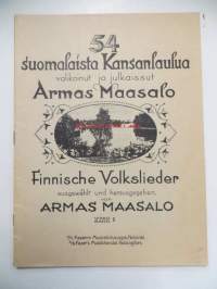 54 suomalaista kansanlaulua - valikoinut ja julkaissut Armas Maasalo - kääntänyt saksaksi Elisabeth Kurkiala