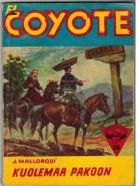El Coyote 36 Kuolemaa pakoon (1956)