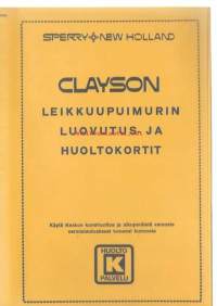 Clayson leikkuupuimurim luovutus- ja huoltokortit 1980-luku - kortit irroitettu