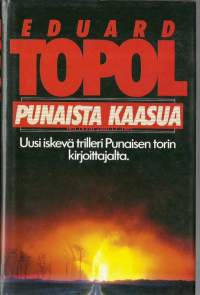 Punaista kaasua / Eduard Topol ; suom. Auli Sallinen