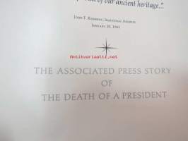 The torch is passed... The Associated Press story of the death of a president -John F. Kennydyn kuolema - uutistoimisto AP:n materiaalin mukaan