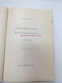 Suomalaisessa keskitysleirissä 1940-44