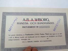 Ab A. Wiborg Handsk och bandhandel, Helsinki 192?,  500 mk -osakekirja, mitätön -leimattu
