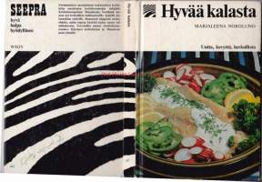 Hyvää kalasta - kalaruokien keittokirja. Seepra 67.Ensimmäinen suomalainen kalaruokien keittokirja suosittujen keittiöseeprojen tekijältä. 1971