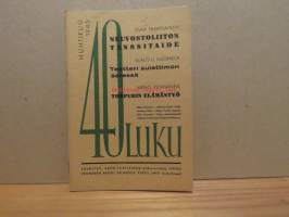 40-luku - Sosialistisen sivistyksen ja kulttuurisuomalaisuuden aikakauskirja. Huhtikuu 1945