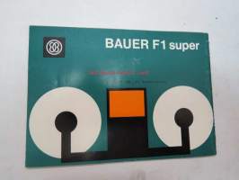 Bauer F1 Super Movie Editor Bedienungsanleitung - Instruction Manual - Mode d´Emploi