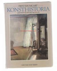 Konsthistoria / Fritz Baumgart - Arkitektur, måleri, skulptur