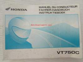 Honda VT750C Manuel Du Conducteur -käyttöohjekirja