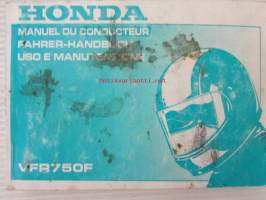 Honda VFR750F Manuel Du Conducteur -käyttöohjekirja