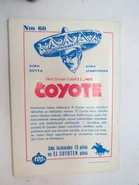 El Coyote 60 Vaarallinen tehtävä
