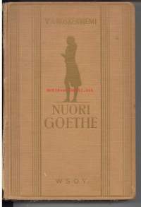 Nuori Goethe Elämä ja runous