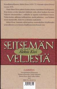 Seitsemän veljestä, 2002. Kansalliskirjailijamme Aleksis Kiven (1834-1872) nerokas, aina ajankohtainen mestariteos seitsemästä Jukolan veljeksestä.