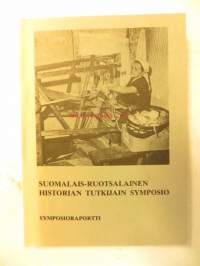 Suomalais-ruotsalainen historian tutkijain symposio-raportti