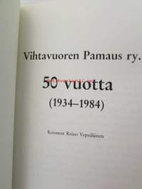 Vihtavuoren Pamaus ry. 50 vuotta 1934-1984