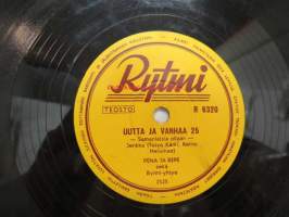 Rytmi R 6320 Pena ja Repe sekä Rytmi-yhtye - Uutta ja vanhaa 25 / Uutta ja vanhaa 26 -savikiekkoäänilevy, 78 rpm record