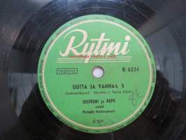 Rytmi R 6224 Justeeri ja Repe - Uutta ja vanhaa 5 / Uutta ja vanhaa 6 -savikiekkoäänilevy, 78 rpm record
