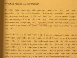 Kertomus Tyrvään Kappelihautausmaan 100 vuotisista vaiheista 1891-1991