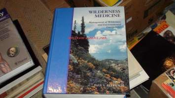 Field Guide to Wilderness Medicine - management of wilderness and environmental emergenciens