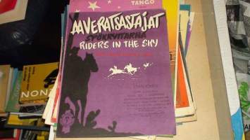 Aaveratsastajat - Riders in the sky  nuotit