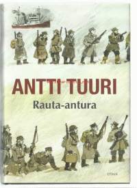 Rauta-antura : romaani / Antti Tuuri.