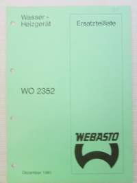 Webasto Wasser-Heizgerät WO 2352 Ersatzteilliste -varaosaluettelo