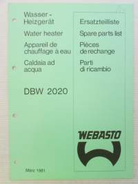 Webasto Wasser-Heizgerät DBW 2020 Ersatzteilliste -varaosaluettelo